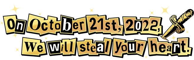 On October 21st, 2022, We will steal your heart.