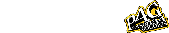 P4G Persona 4 Golden